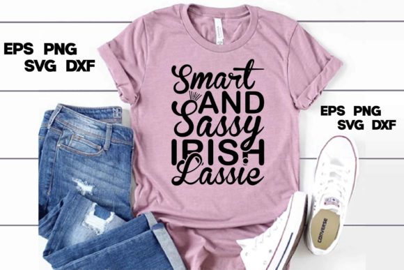 Download Sassy Svg Design, Smart &amp; Sassy Irish La - Premium Bundle