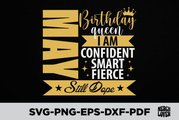 Download May Birthday Queen I Am Confident Smart - Premium Resources